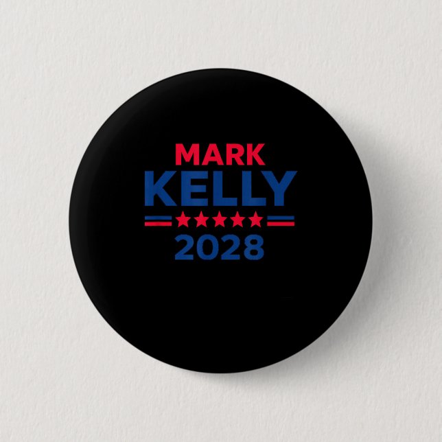 Badge Rond 5 Cm Senator Mark Kelly For President 2028 Campaign  (Devant)