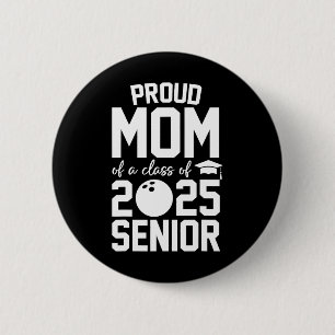 Badge Rond 5 Cm Senior 2025 Fier Maman D'Un Cl De 2025 Bowling Gra