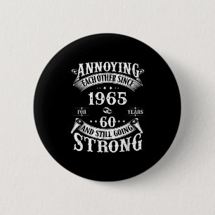 Badge Rond 5 Cm S'Ennuyer L'Un L'Autre Depuis 1965 60 Ans & ; S
