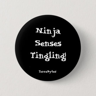 Badge Rond 5 Cm Sens de Ninja