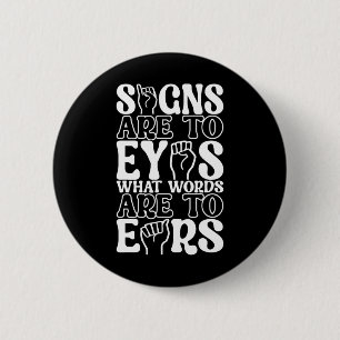 Badge Rond 5 Cm Sensibilisation à la langue des signes américaine