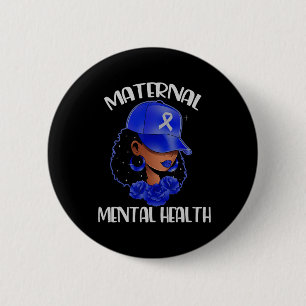 Badge Rond 5 Cm Sensibilisation à la santé mentale maternelle femm