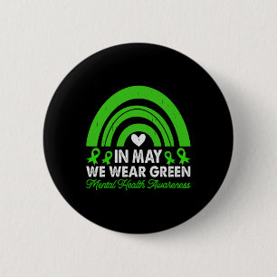 Badge Rond 5 Cm Sensibilisation à la santé mentale Nous portons un
