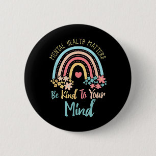 Badge Rond 5 Cm Sensibilisation À La Santé Mentale Soyez Signe De