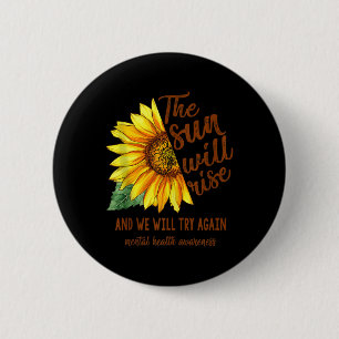 Badge Rond 5 Cm Sensibilisation à la santé mentale Sunflower Le so