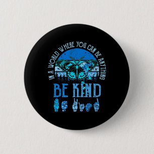 Badge Rond 5 Cm Sensibilisation à l'autisme Asl Kind Inspirationne