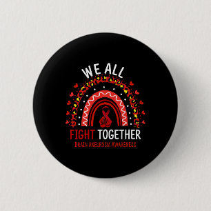 Badge Rond 5 Cm Sensibilisation à l'neurysme cérébral Nous combatt