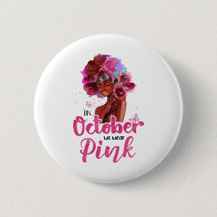 Badge Rond 5 Cm Sensibilisation Au Cancer Du Sein En Octobre Nous