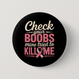 Badge Rond 5 Cm Sensibilisation au cancer du sein Vérifiez votre s