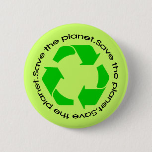 Badge Rond 5 Cm Sensibilisation au recyclage Enregistrer le bout