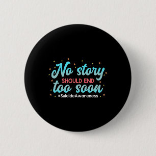 Badge Rond 5 Cm Sensibilisation au suicide Aucune histoire ne devr