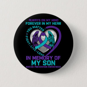 Badge Rond 5 Cm Sensibilisation Au Suicide En Mémoire De Mon Fils 