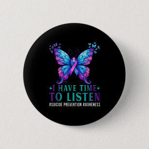 Badge Rond 5 Cm Sensibilisation au suicide J'ai le temps d'écouter