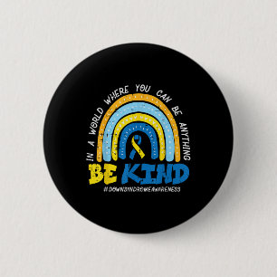 Badge Rond 5 Cm Sensibilisation au syndrome de Down Être genre Rai