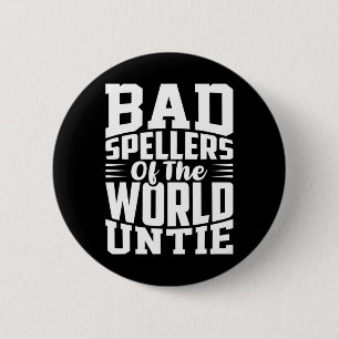 Badge Rond 5 Cm Sensibilisation De Mauvais Épouseurs Du Monde Unti