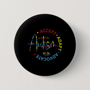 Badge Rond 5 Cm Sensibilisation sur l'autisme Accepter Adapt Advoc