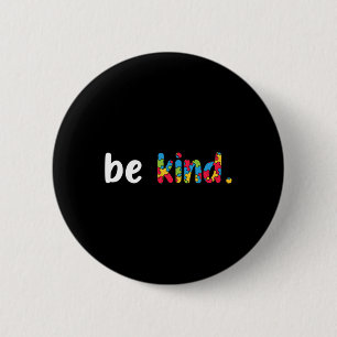 Badge Rond 5 Cm Sensibilisation sur l'autisme Be Genre Coloré Puzz