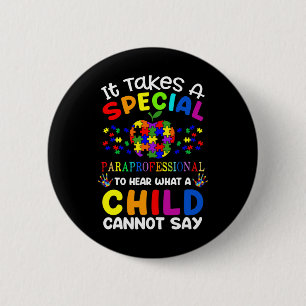 Badge Rond 5 Cm Sensibilisation sur l'autisme Paraprofessionnelle