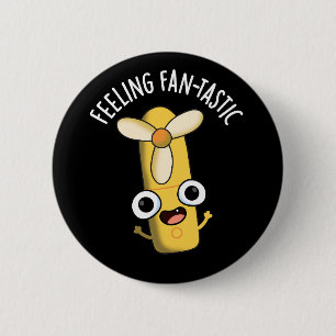 Badge Rond 5 Cm Sentez Fantastique amusant Fan Pun Dark BG