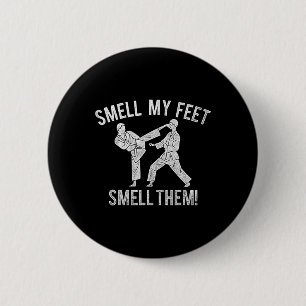 Badge Rond 5 Cm Sentez Mon Karaté Pieds Funny Chemise