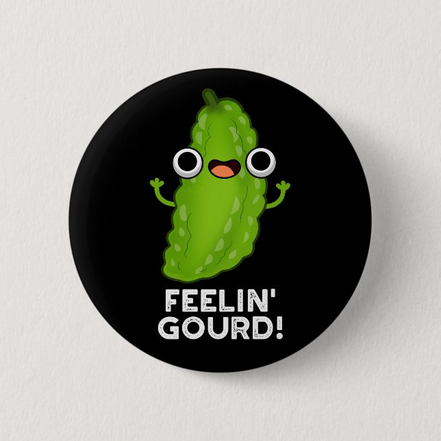 Badge Rond 5 Cm Sentiment Gourd Amusant Sentiment Bon Dark BG (Devant)