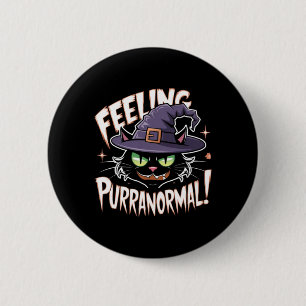 Badge Rond 5 Cm Sentiment Surnaturel Sorcière Amateur de Chat Noir