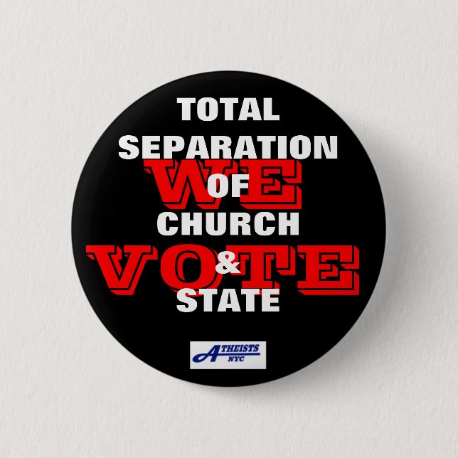 Badge Rond 5 Cm Séparation totale d'église et d'état - nous votons (Devant)