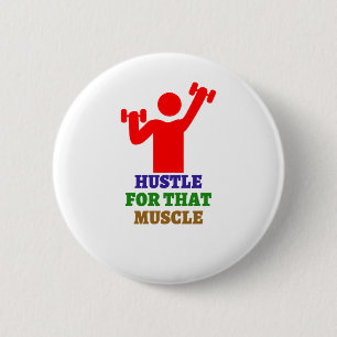 Badge Rond 5 Cm Serrez-vous pour ce muscle   Les meilleurs cadeaux