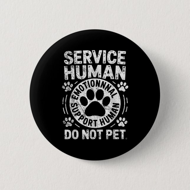 Badge Rond 5 Cm Service Dog Human Do Not Pet Funny Rescue Dog Owne (Devant)