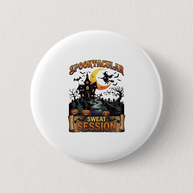Badge Rond 5 Cm Session de sudation Spooktacular Maison hantée Sor (Devant)