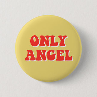 BADGE ROND 5 CM SEULEMENT ANGE