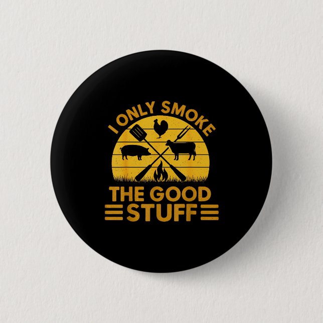 Badge Rond 5 Cm Seulement Fumer Bon Barbecue Grillade (Devant)