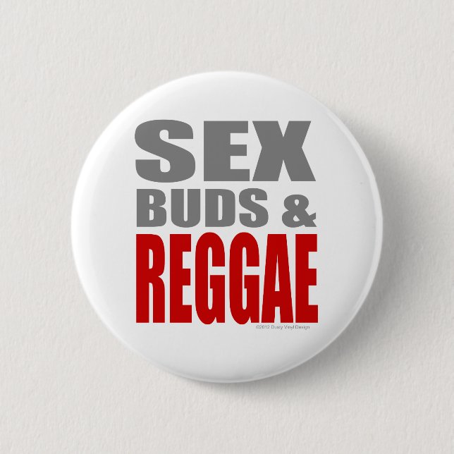 Badge Rond 5 Cm SexBuds et REGGAE (Devant)