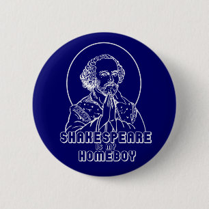 Badge Rond 5 Cm Shakespeare est mon Homeboy