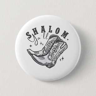 Badge Rond 5 Cm Shalom Y'all Cowboy juif Hanoukka Ouest