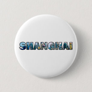 Badge Rond 5 Cm Shanghai Chine