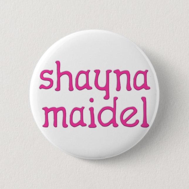 Badge Rond 5 Cm Shayna Maidel (Devant)