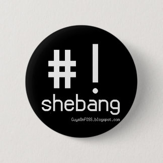 Badge Rond 5 Cm Shebang !