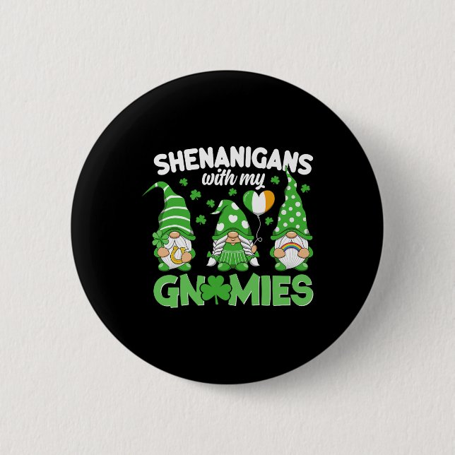 Badge Rond 5 Cm Shenanigans Avec Mes Gnomes Joyeux St Patrick  (Devant)
