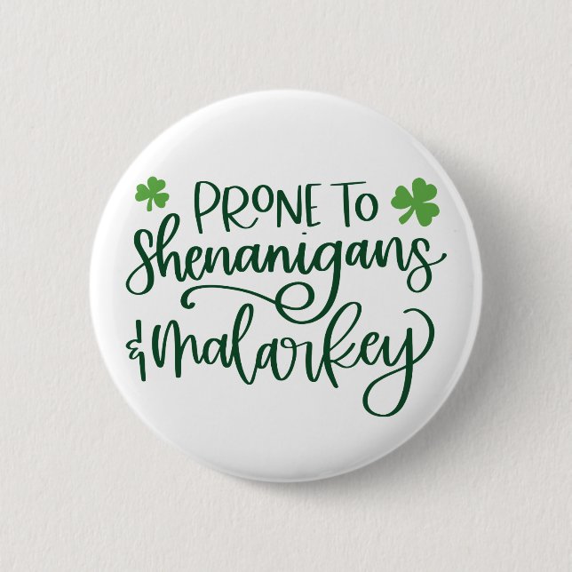 Badge Rond 5 Cm Shenanigans Funny St. Patrick's Day (Devant)