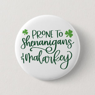 Badge Rond 5 Cm Shenanigans Funny St. Patrick's Day