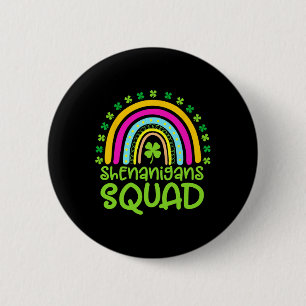 Badge Rond 5 Cm Shenanigans Squad Joyeux St Patrick's Day Rainbow