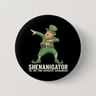 Badge Rond 5 Cm Shenanigator Dabbing Leprechaun St Patrick's Day