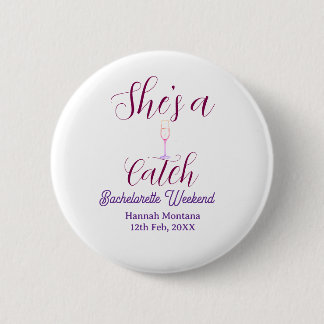 Badge Rond 5 Cm She's a catch champagne bottle bachelorette weeken