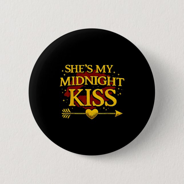 Badge Rond 5 Cm She's My Midnight Kiss Matching Couples Valentine’ (Devant)
