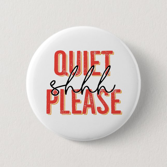 Badge Rond 5 Cm Shhh tranquillité svp (orange/noir) (Devant)