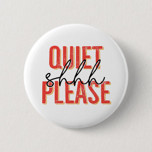 Badge Rond 5 Cm Shhh tranquillité svp (orange/noir)