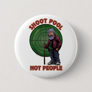 Badge Rond 5 Cm Shoot pool Not People