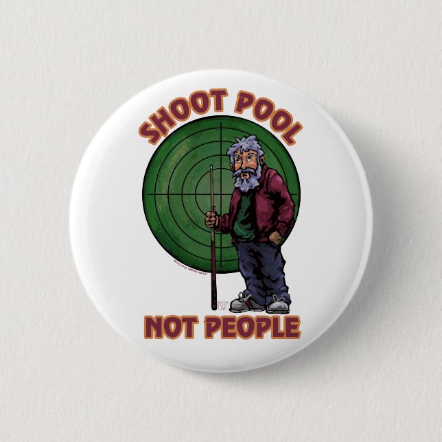 Badge Rond 5 Cm Shoot pool Not People (Devant)