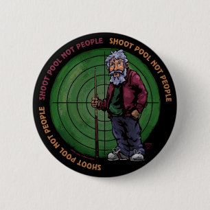 Badge Rond 5 Cm Shoot pool Not People